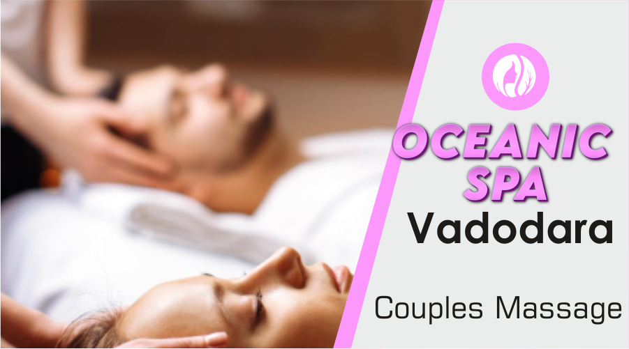 Couples Massage in Vadodara